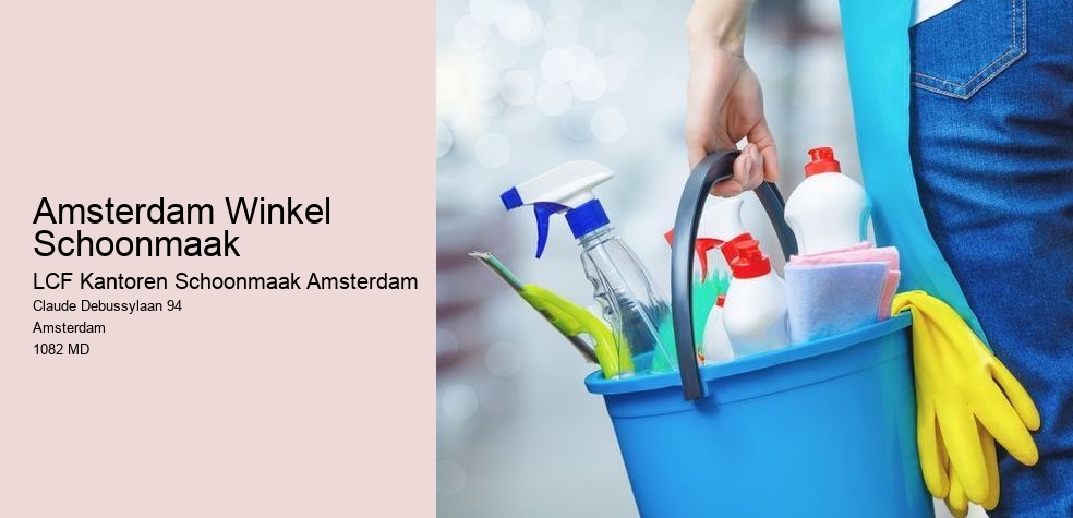 Amsterdam Winkel Schoonmaak