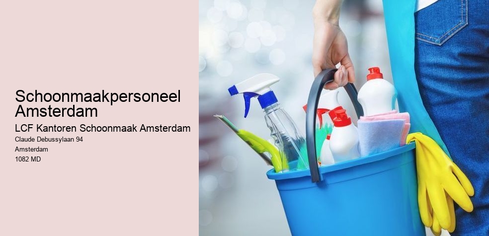 Schoonmaakpersoneel Amsterdam